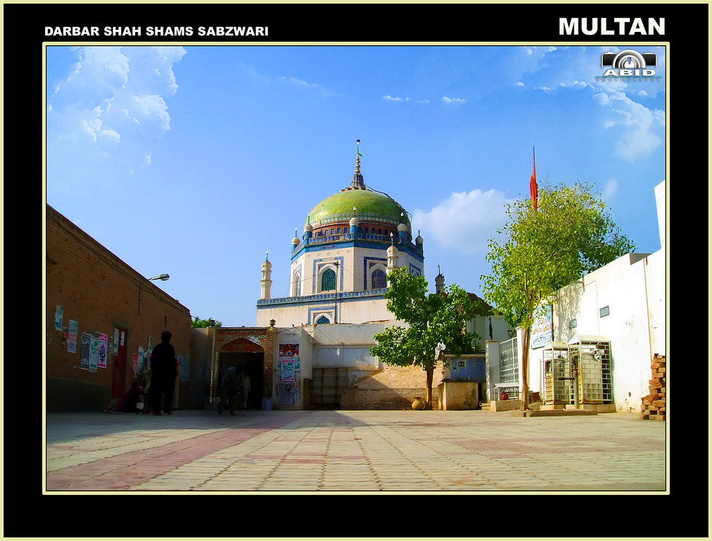 Shamsuddin Sabzwari Shrine | Multan | حضرت شاہ شمس سبزواری